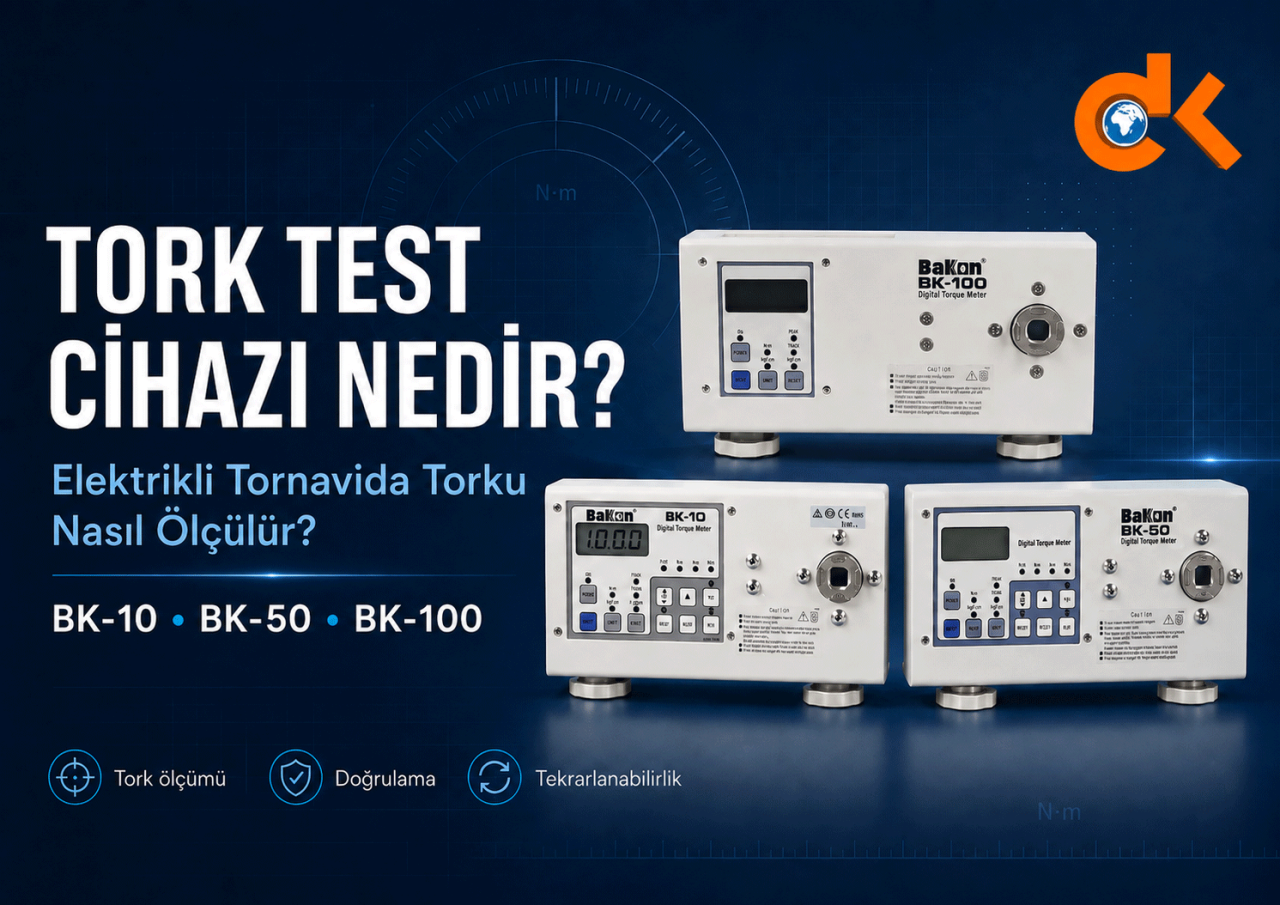 Tork Test Cihazı Nedir? Elektrikli Tornavida Torku Nasıl Ölçülür?
